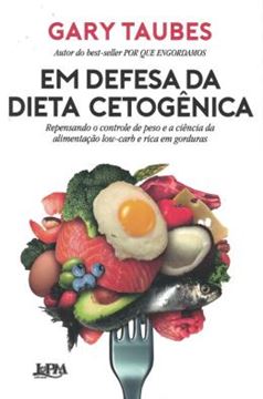 Imagem de EM DEFESA DA DIETA CETOGENICA