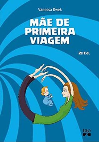 Picture of MAE DE PRIMEIRA VIAGEM - 2ª ED