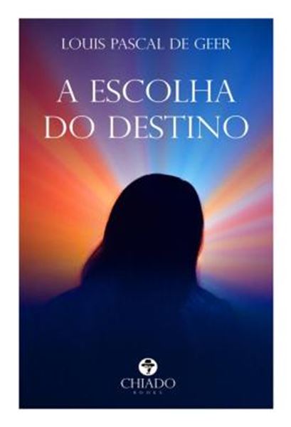 Picture of A ESCOLHA DO DESTINO