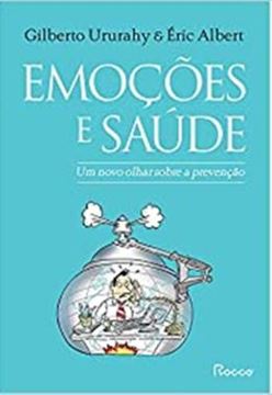 Imagem de EMOCOES E SAUDE - UM NOVO OLHAR SOBRE A PREVENCAO