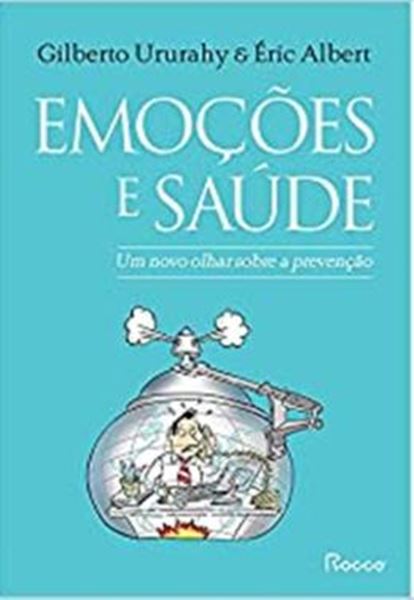 Picture of EMOCOES E SAUDE - UM NOVO OLHAR SOBRE A PREVENCAO
