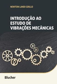 Imagem de INTRODUCAO AO ESTUDO DE VIBRACOES MECANICAS