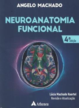 Imagem de NEUROANATOMIA FUNCIONAL - 4ª ED