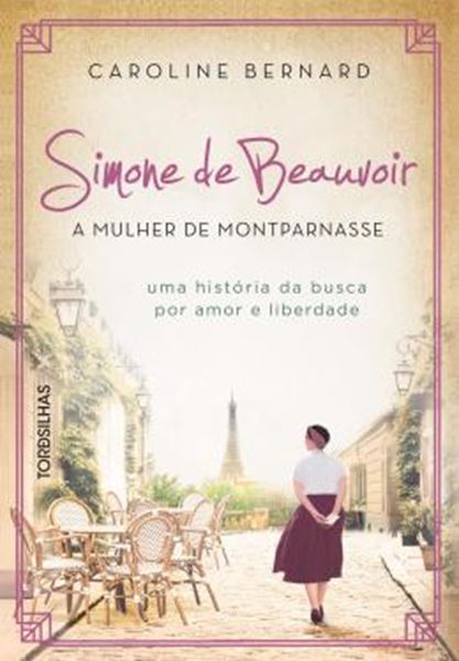 Picture of SIMONE DE BEAUVOIR: A MULHER DE MONTPARNASSE