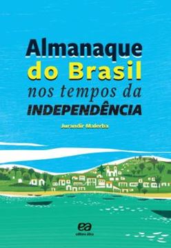 Imagem de ALMANAQUE DO BRASIL NOS TEMPOS DA INDEPENDENCIA