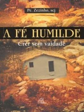 Imagem de A FE HUMILDE
