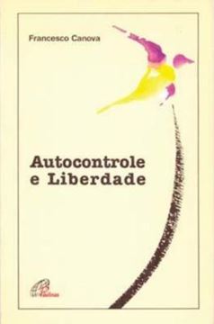 Imagem de AUTOCONTROLE E LIBERDADE