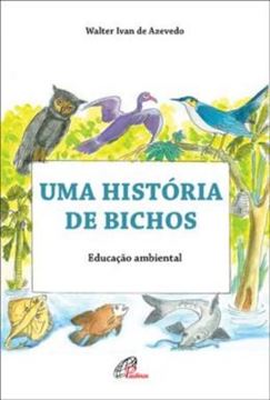 Imagem de UMA HISTORIA DE BICHOS