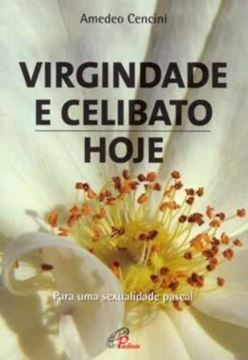 Imagem de VIRGINDADE E CELIBATO, HOJE - 3ª ED