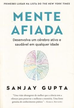 Imagem de MENTE AFIADA - DESENVOLVER UM CEREBRO ATIVO E SAUDAVEL EM QUALQUER IDADE