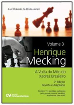 Imagem de VOLTA DO MITO DO  XADREZ BRASILEIRO - VOLUME  3, A