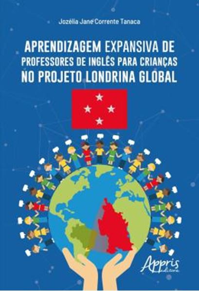 Picture of APRENDIZAGEM EXPANSIVA DE PROFESSORES DE INGLES PARA CRIANCAS NO PROJETO LONDRINA GLOBAL