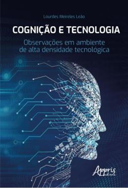 Picture of COGNICAO E TECNOLOGIA: OBSERVACOES EM AMBIENTE DE ALTA DENSIDADE TECNOLOGICA
