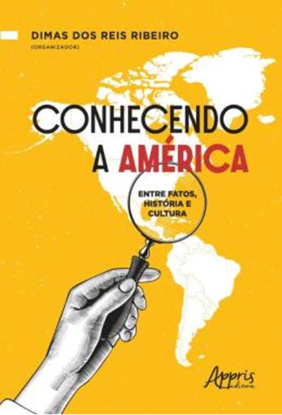 Picture of CONHECENDO A AMERICA - ENTRE FATOS, HISTORIA E CULTURA