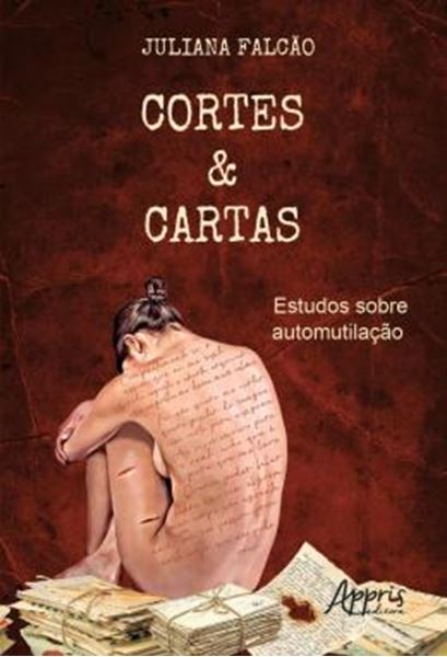 Picture of CORTES & CARTAS - ESTUDOS SOBRE AUTOMUTILACAO