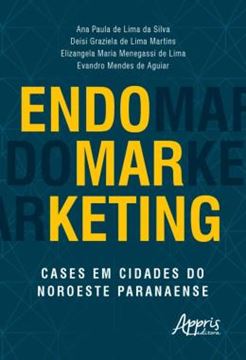 Imagem de ENDOMARKETING - CASES EM CIDADES DO NOROESTE PARANAENSE