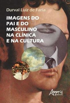 Imagem de IMAGENS DO PAI E DO MASCULINO NA CLINICA E NA CULTURA
