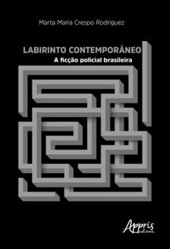 Imagem de LABIRINTO CONTEMPORANEO: A FICCAO POLICIAL BRASILEIRA
