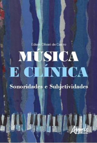 Picture of MUSICA E CLINICA SONORIDADES E SUBJETIVIDADES