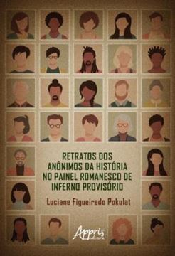 Imagem de RETRATOS DOS ANONIMOS DA HISTORIA NO PAINEL ROMANESCO DE INFERNO PROVISORIO