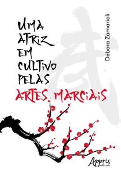 Picture of UMA ATRIZ EM CULTIVO PELAS ARTES MARCIAIS