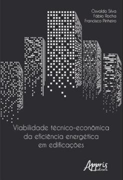 Imagem de VIABILIDADE TECNICO-ECONOMICA DA EFICIENCIA ENERGETICA EM EDIFICACOES