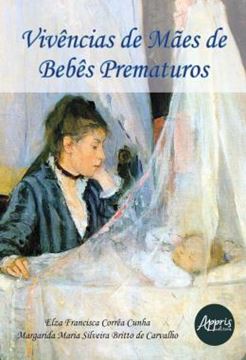 Imagem de VIVENCIAS DE MAES DE BEBES PREMATUROS