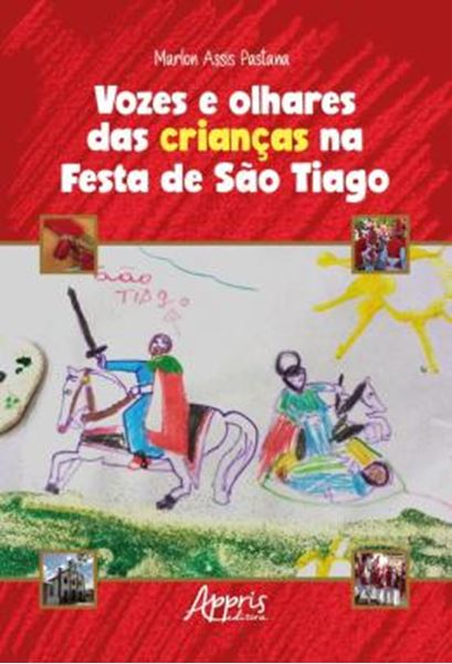 Picture of VOZES E OLHARES DAS CRIANCAS NA FESTA DE SAO TIAGO