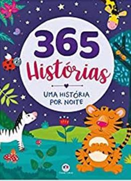 Imagem de 365 HISTORIAS - UMA HISTORIA POR NOITE - 2ª ED