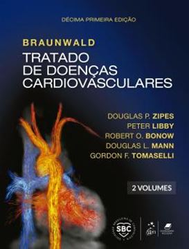 Imagem de BRAUNWALD TRATADO DE DOENCAS CARDIOVASCULARES - 2 VOLUMES - 11ª ED