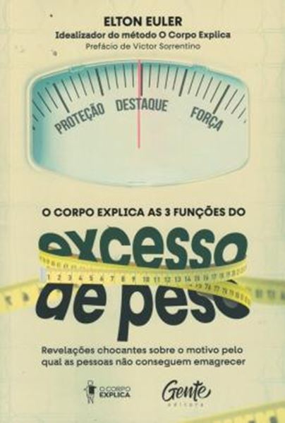 Picture of O CORPO EXPLICA AS 3 FUNCOES DO EXCESSO DE PESO