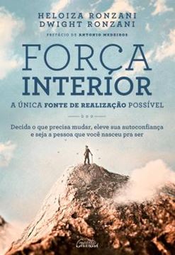 Imagem de FORCA INTERIOR: A UNICA FONTE DE REALIZACAO POSSIVEL