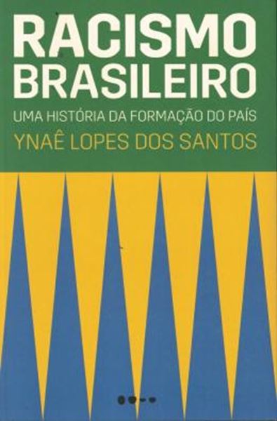 Picture of RACISMO BRASILEIRO - UMA HISTORIA DA FORMACAO DO PAIS
