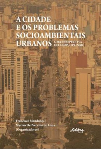Picture of A CIDADE E OS PROBLEMAS SOCIOAMBIENTAIS URBANOS - UMA PESQUISA INTERDISCIPLINAR