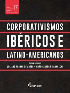 Imagem de CORPORATIVISMOS IBERICOS E LATINO-AMERICANOS