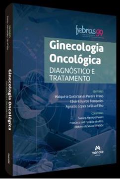 Imagem de GINECOLOGIA ONCOLÓGICA - DIAGNÓSTICO E TRATAMENTO