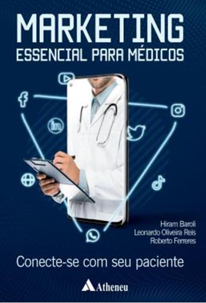 Picture of MARKETING ESSENCIAL PARA MEDICOS - CONECTE-SE COM SEU PACIENTE