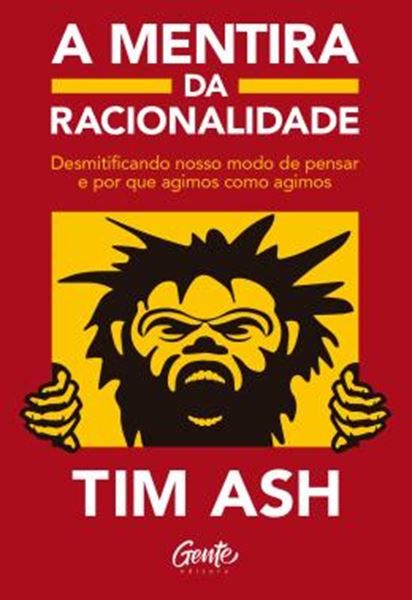 Picture of A MENTIRA DA RACIONALIDADE