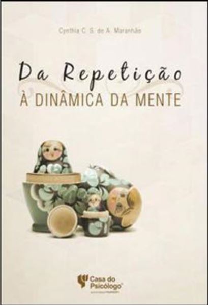 Picture of DA REPETICAO A DINAMICA DA MENTE