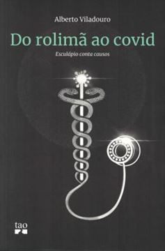 Imagem de DO ROLIMA AO COVID - ESCULAPIO CONTA CAUSOS
