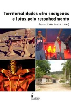 Imagem de TERRITORIALIDADES AFRO-INDIGENAS E LUTAS PELO RECONHECIMENTO
