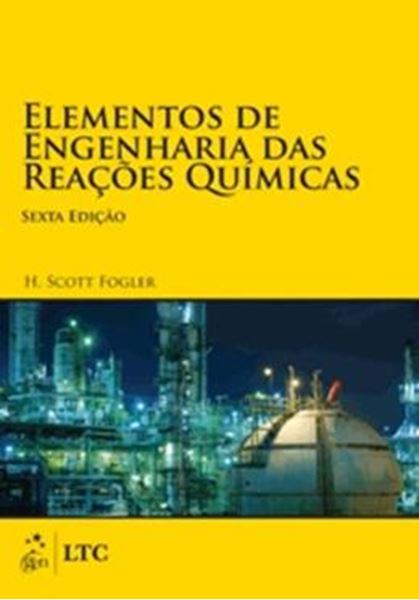 Picture of ELEMENTOS DE ENGENHARIA DAS REACOES QUIMICAS - 6ª ED