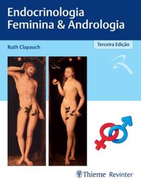 Imagem de ENDOCRINOLOGIA FEMININA & ANDROLOGIA - 3ª ED