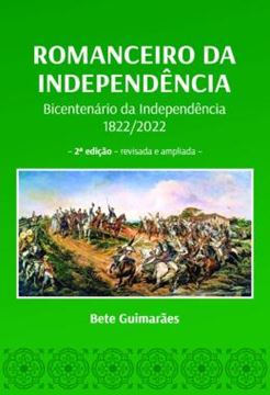 Imagem de ROMANCEIRO DA INDEPENDENCIA - BICENTENARIO DA INDEPENDENCIA 1822 / 2022
