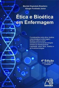 Imagem de ETICA E BIOETICA EM ENFERMAGEM  - 4ª EDIÇÃO