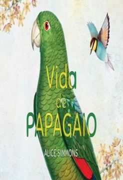 Imagem de VIDA DE PAPAGAIO