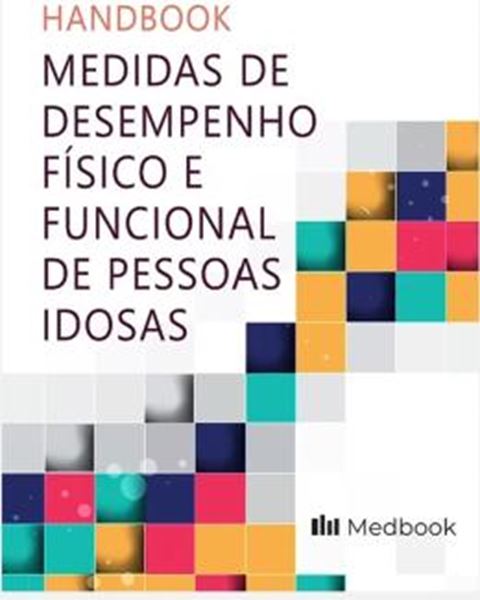 Picture of MEDIDAS DE DESEMPENHO FISICO E FUNCIONAL DE PESSOAS IDOSAS