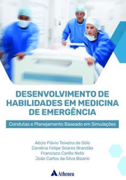 Picture of DESENVOLVIMENTO DE HABILIDADES EM MEDICINA DE EMERGENCIA: