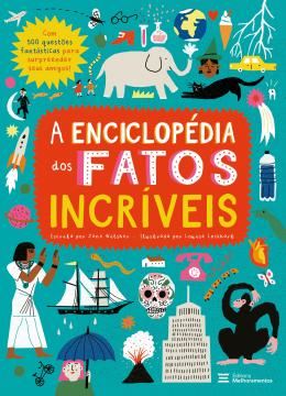 Imagem de A ENCICLOPEDIA DOS FATOS INCRIVEIS