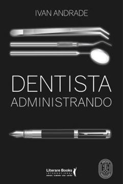 Imagem de DENTISTA ADMINISTRANDO